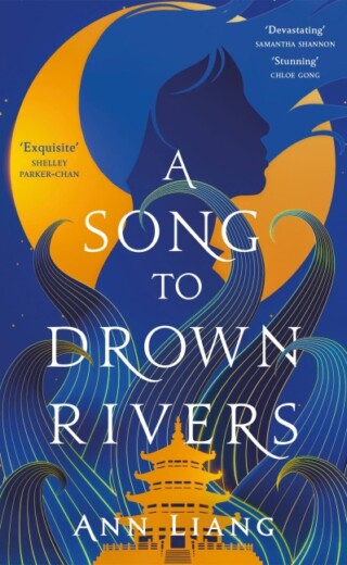 A Song to Drown Rivers