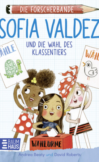 Sofia Valdez und die Wahl des Klassentiers