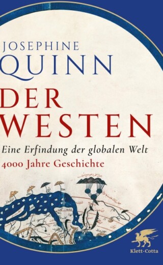 Der Westen. Eine Erfindung der globalen Welt